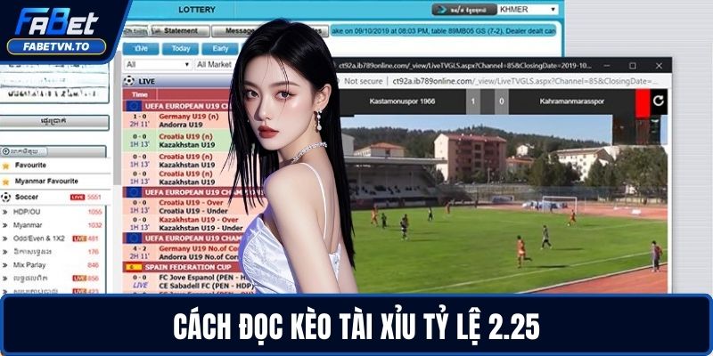 Kèo Tài Xỉu - Giải Mã Tỷ Lệ, Nắm Chắc Cơ Hội Thắng Lớn 3 Cách đọc kèo tài xỉu tỷ lệ 2.25