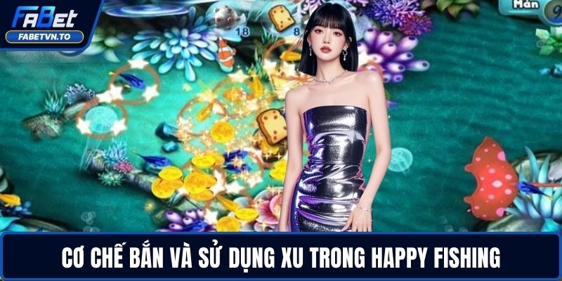 Happy Fishing - Giải Trí Cực Vui, Săn Thưởng Cực Lớn 3 Cơ chế bắn và sử dụng xu trong Happy Fishing