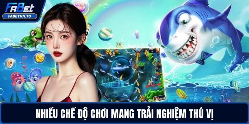 Bắn Cá Nhân Ngư - Chiến Thuật Vàng Tăng Cơ Hội Thắng 3 Nhiều chế độ chơi mang trải nghiệm thú vị
