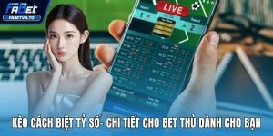 Kèo cách biệt tỷ số